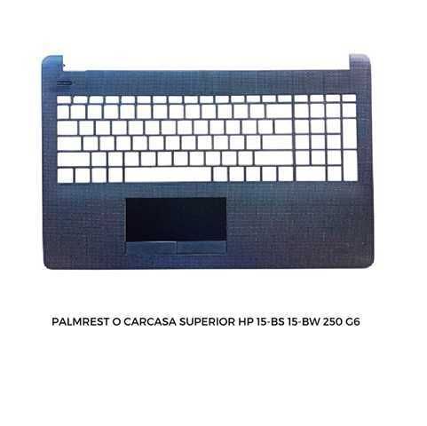 PALMREST CARCASA SUPERIOR CON TOUCH PARA LAPTOP HP 15-BS/15-BW/250 G6