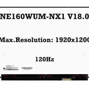 PANTALLA 16.0 PULGADAS / 40 PINES NARROW / FHD+ (1920X1200) / SIN SUJETADORES / NE160WUM-NX1 / 120HZ